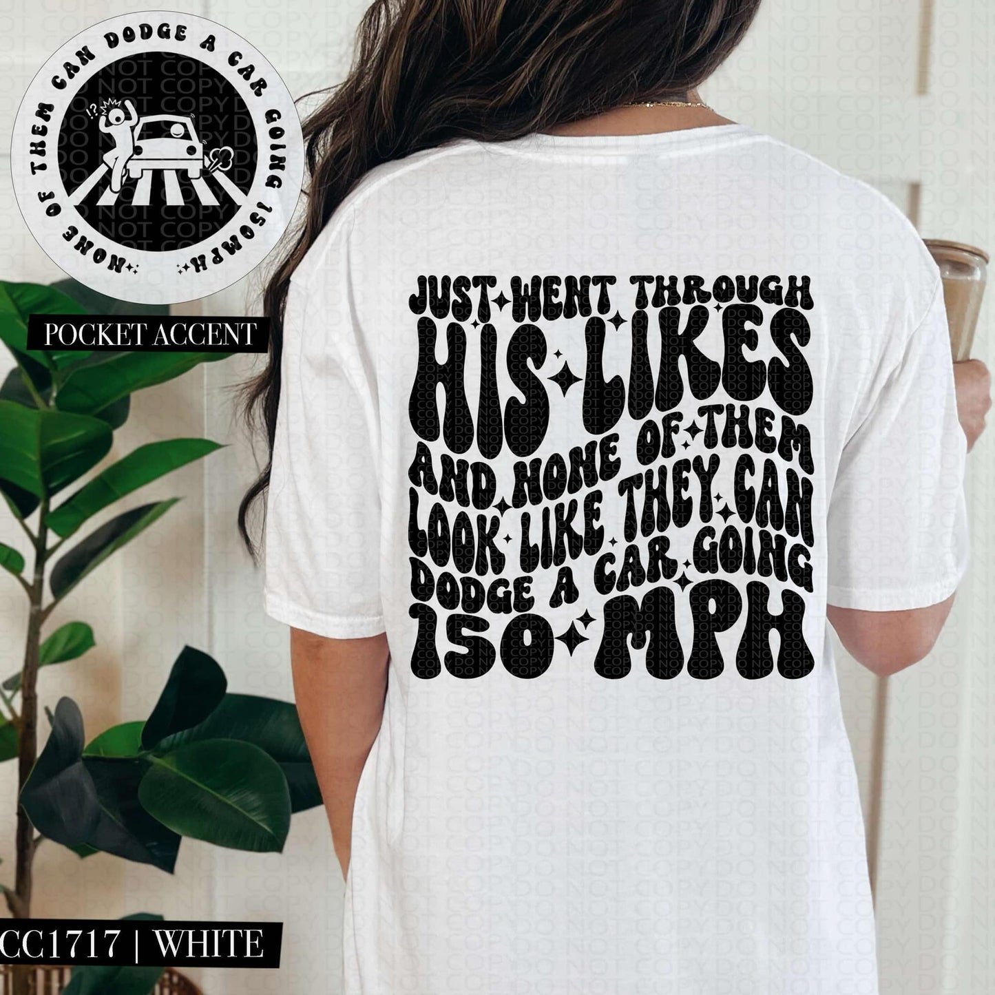 Just Went Through His LIkes And None Of Them Look Like They Can Dodge A Car Going 150 Mph | Wavy Snarky PNG