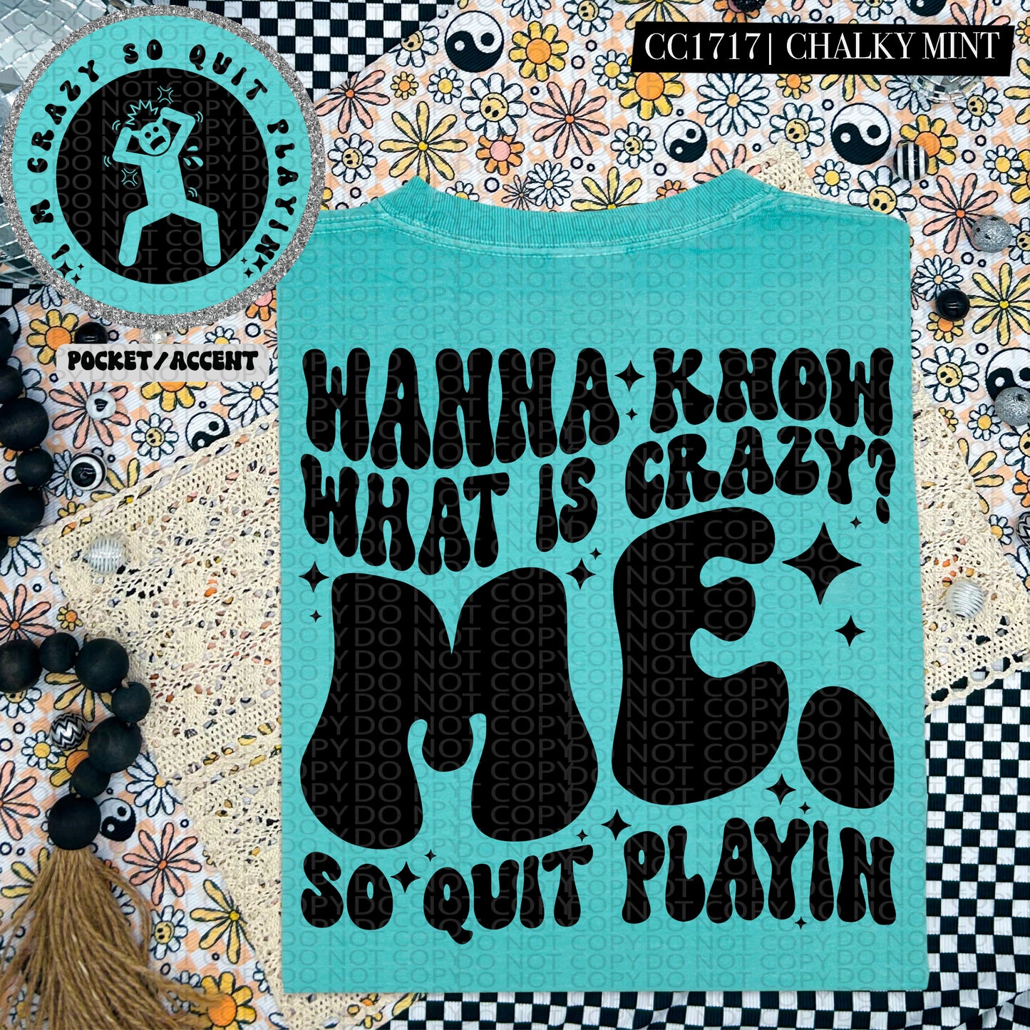 Wanna know what is crazy? Me | Wavy Snarky PNG