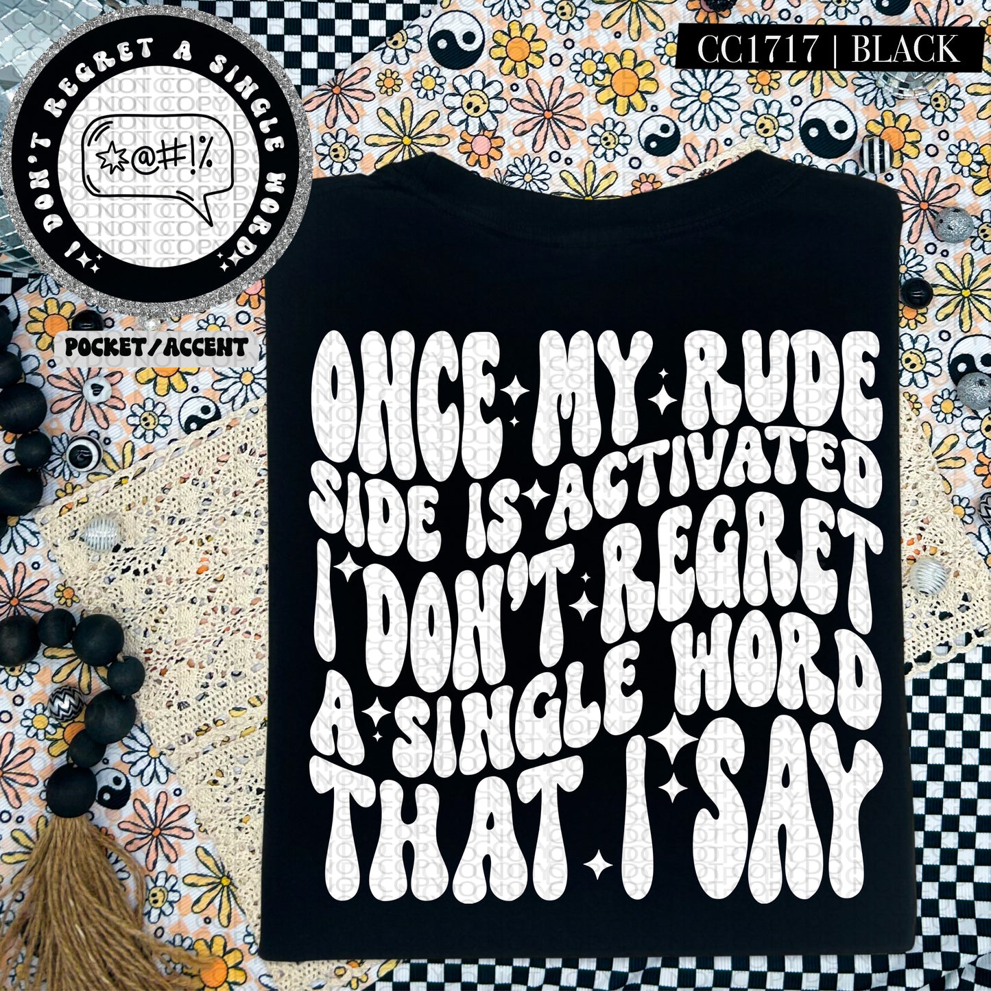 Once My Rude Side Is Activated I Don't Regret A Single Word That I Say | Wavy Snarky PNG