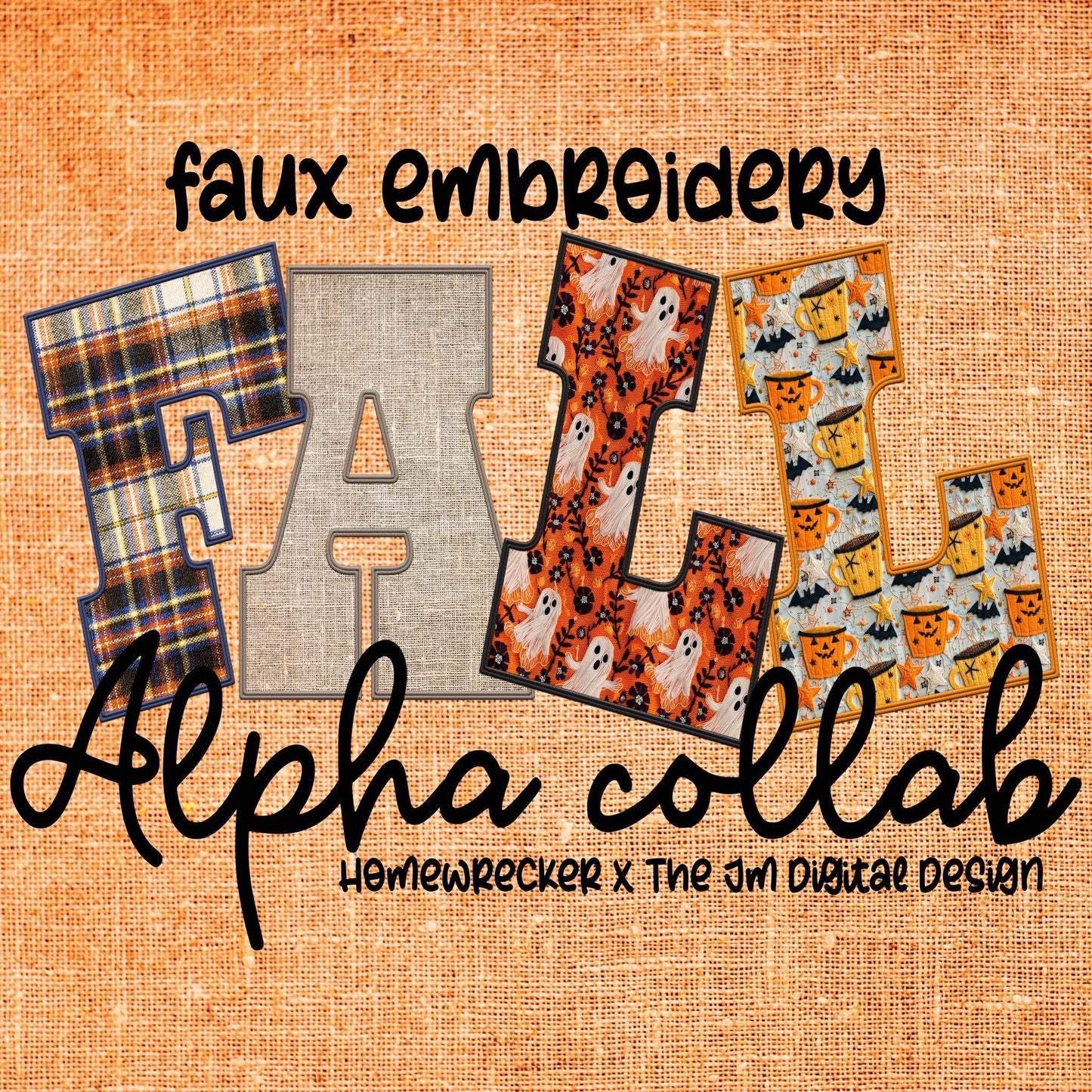 Fall Alpha Collab | Homewrecker X The JM Digital Designs
