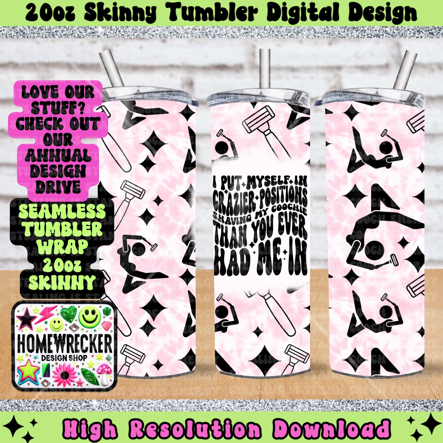 I put myself in crazier positions 20oz skinny tumbler wrap tumbler design, digital download