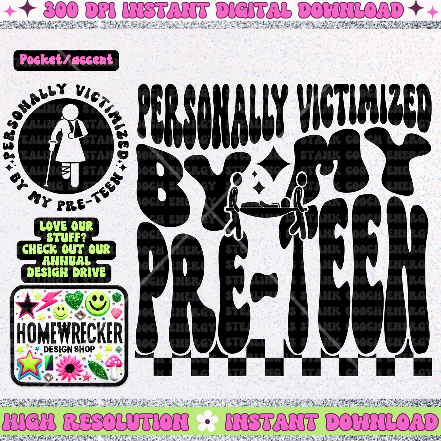 Personally Victimized by my Pre-Teen, mom of Pre-Teen, PNG digital download