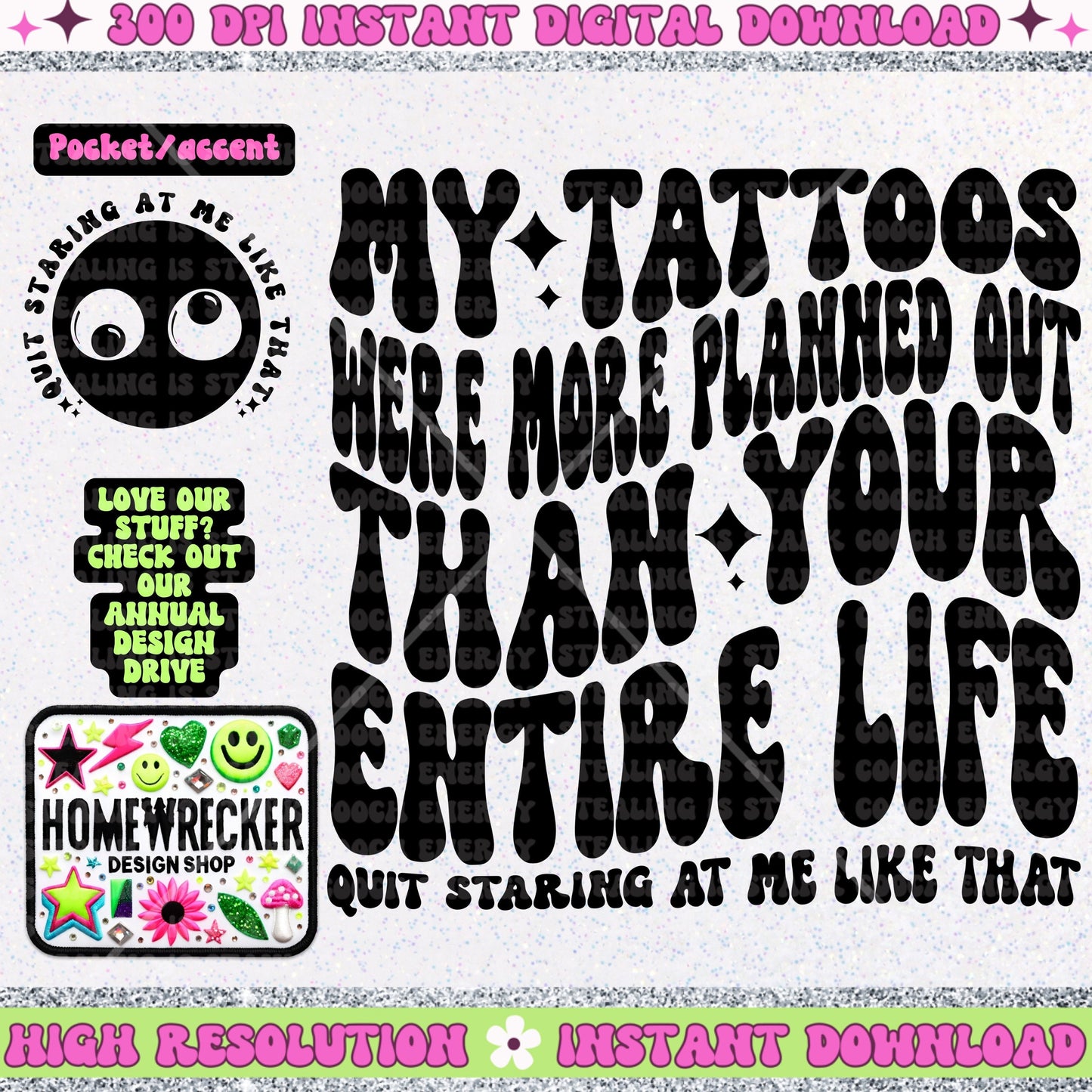My tattoos were more planned out than your entire life PNG