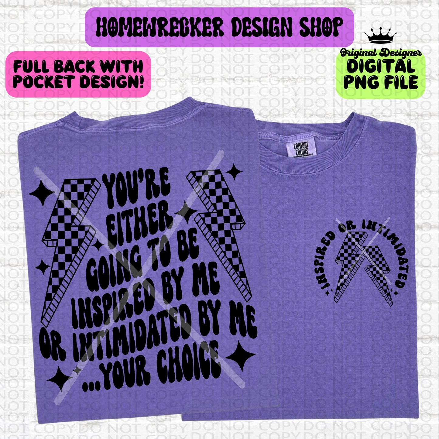 You're either going to be inspired by me or intimidated by me PNG | Retro Font Wavy Style Full Back & Pocket Graphic Snarky Digital File PNG