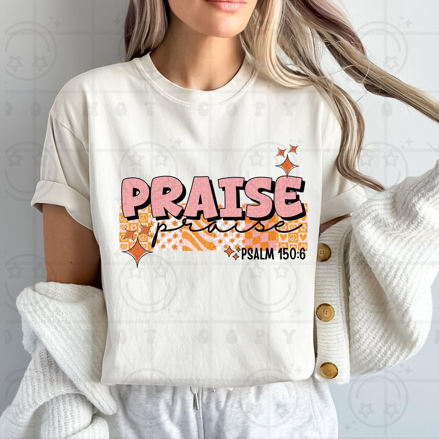 Praise PNG, Groovy Bible Verse Digital File, Psalm 150:6, Retro PNG, Faith Sublimation Design, Christian Shirt PNG