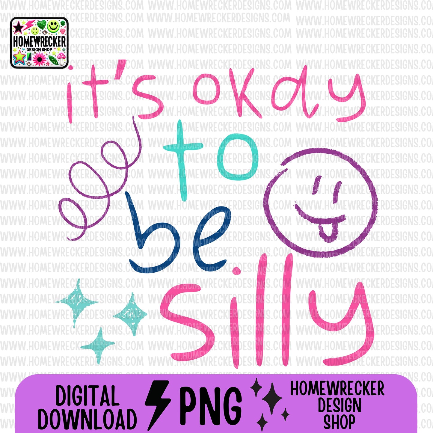It's okay to be silly Colorful Kid Art Style PNG Handwritten Doodle Scribble Crayon Design Motivational Saying bright color Digital Download