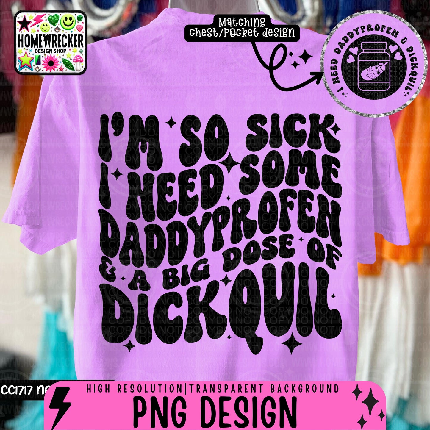 I'm so sick I need some daddyprofen and dickquil, Single Color Wavy Design Front Pocket Snarky PNG, Popular, Png designs, funny, trendy