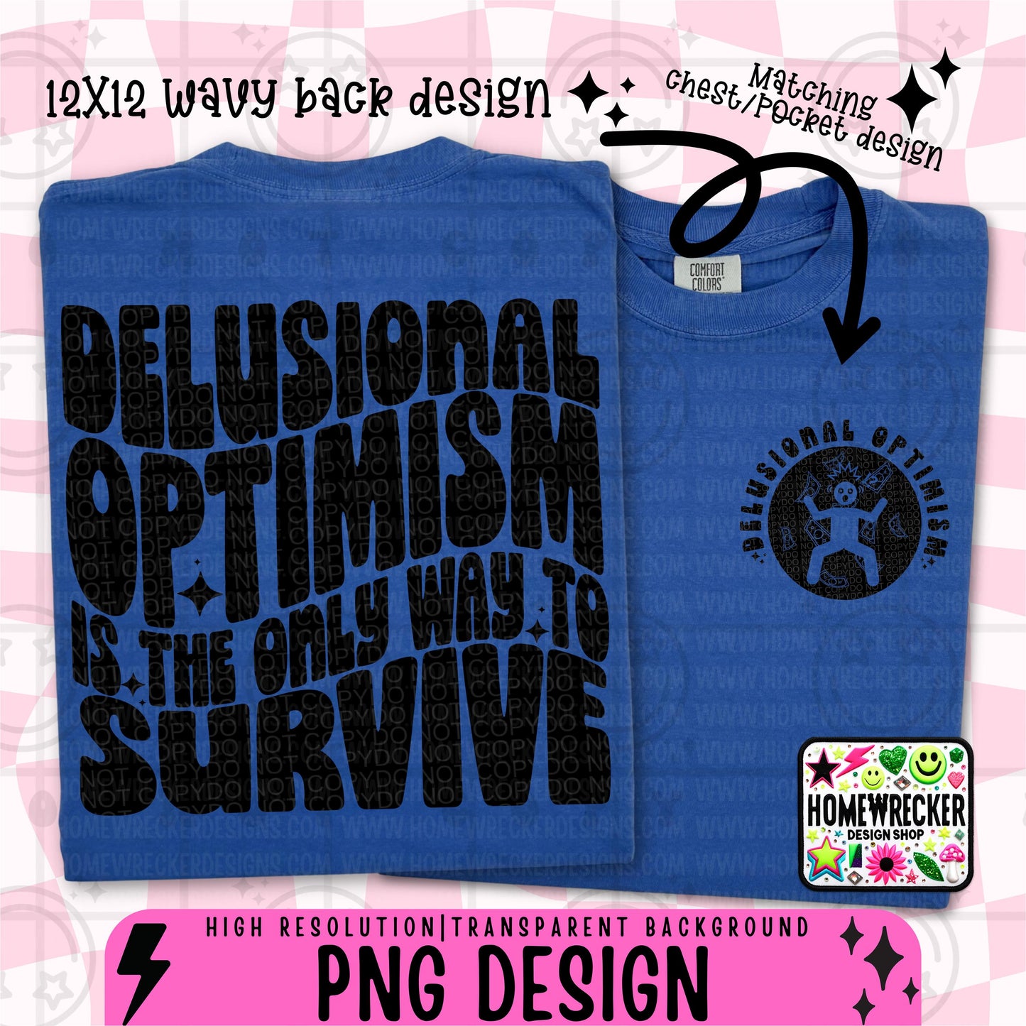 Delusional Optimism is the only way to survive, Single Color Wavy Design Front Pocket Snarky PNG, Popular, Png designs, funny, trendy