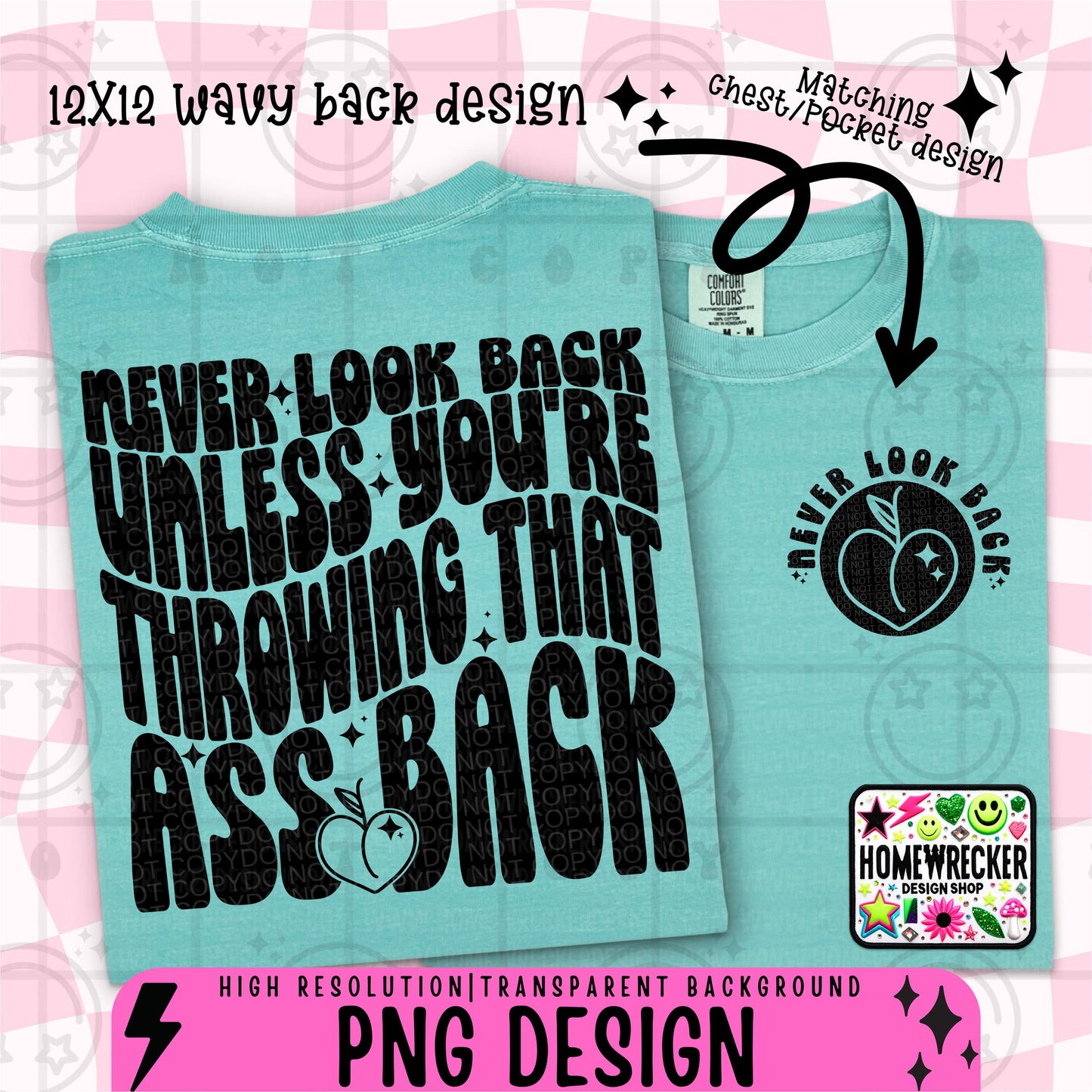 Never look back unless youre throwing that ass back, Single Color Wavy Design Front Pocket Snarky PNG, Popular, Png designs, funny, digital