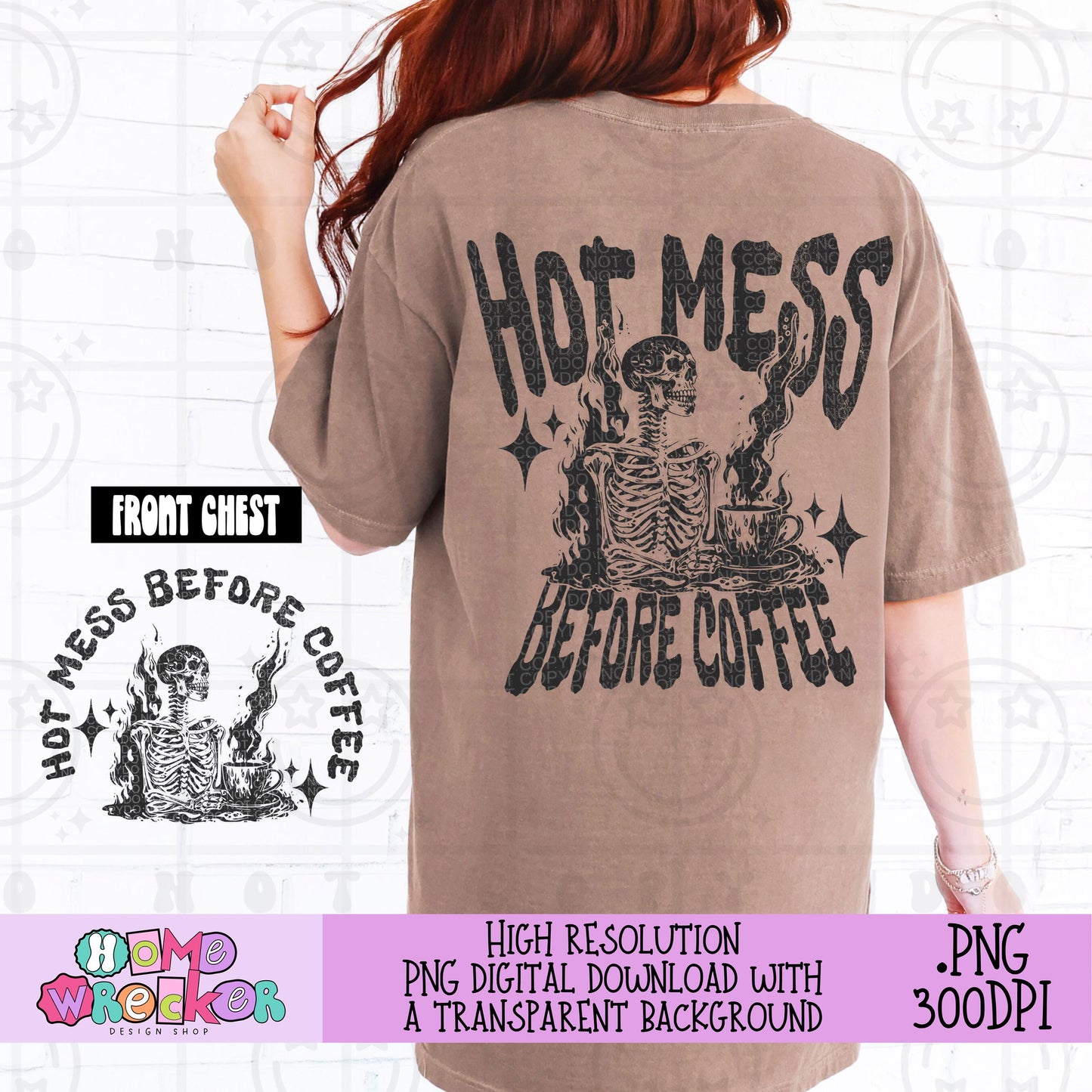 Hot Mess before Coffee PNG | Grunge Distressed Alternative Graphic PNG | Vintage Distressed Skeleton Fire Skull PNG | Edgy Shirt Design