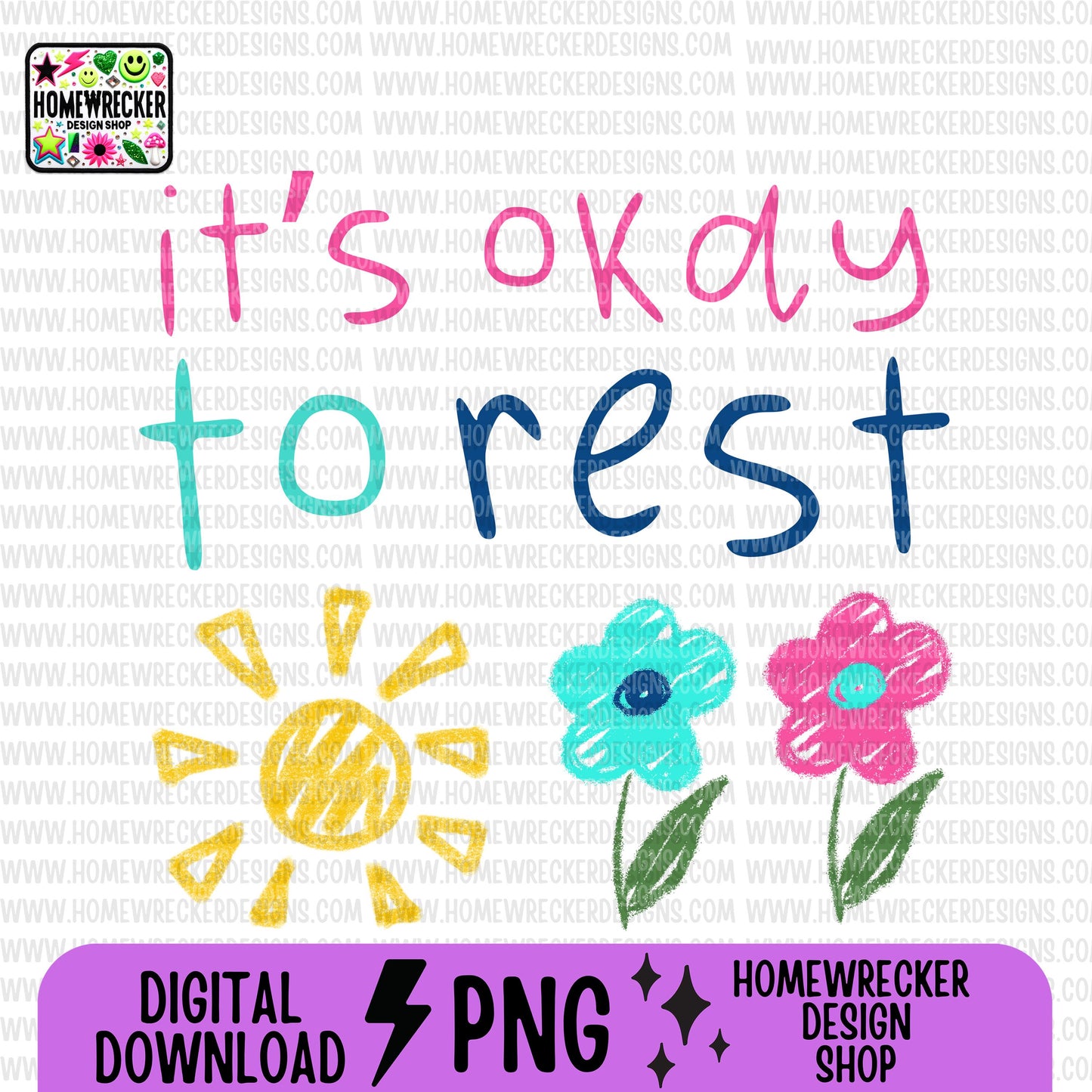 It's okay to rest Colorful Kid Art Style PNG Handwritten Doodle Scribble Crayon Design Motivational Saying bright color Digital Download