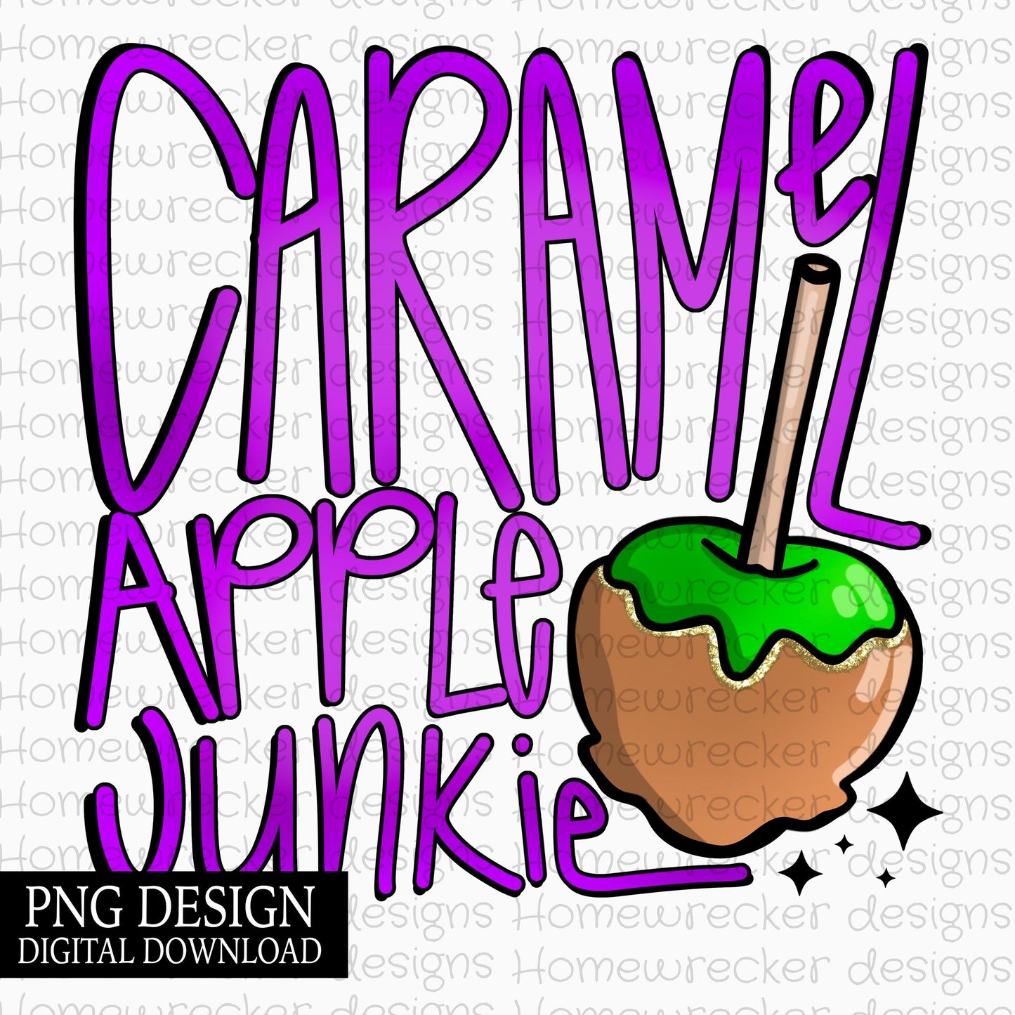 Caramel Apple Junkie | Hand Lettered PNG Design Digital Download, Fall Design