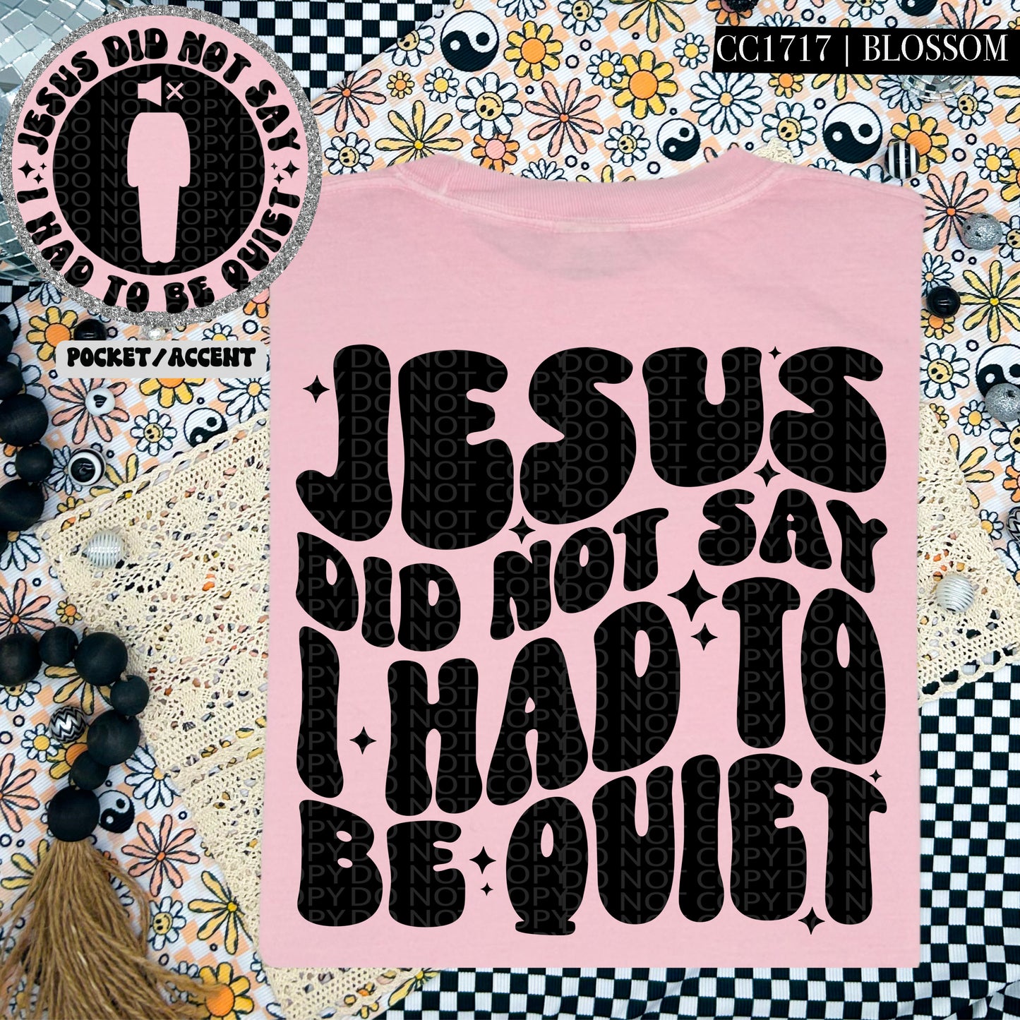 Jesus Did Not Say I Had To Be Quiet | Wavy Design, Front Pocket, Snarky PNG