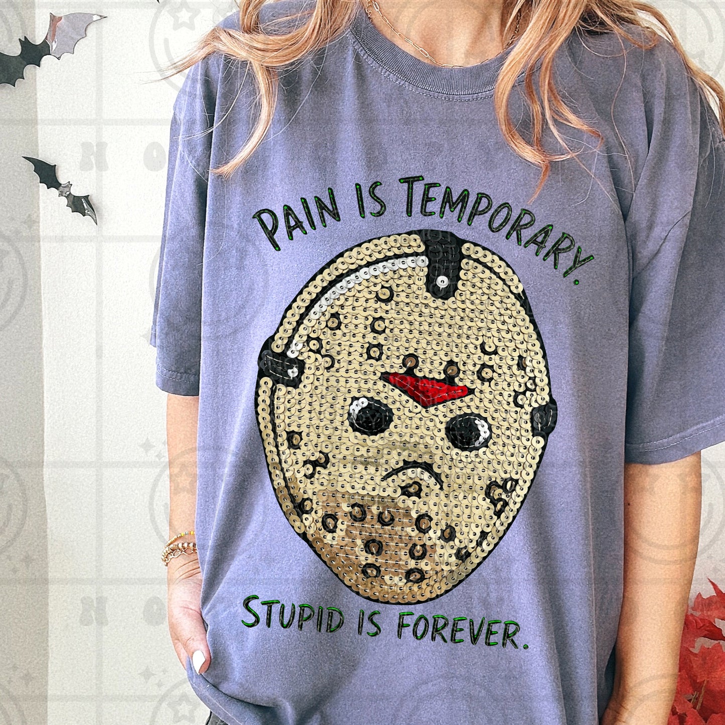 pain is temporary stupid is forever faux sequin png digital download