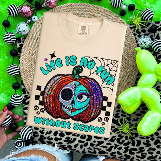 Life is no fun without scares Sally Faux Embroidery Halloween PNG