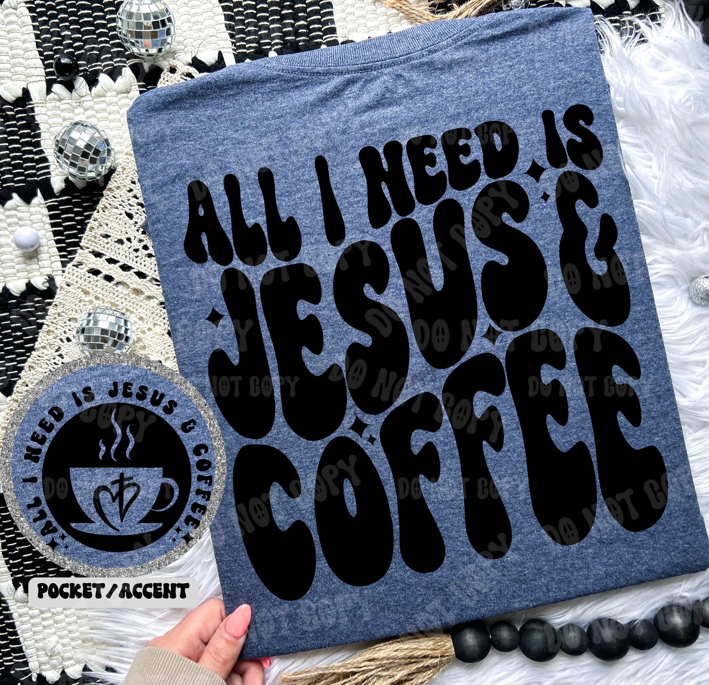 All I Need is Jesus and Coffee PNG