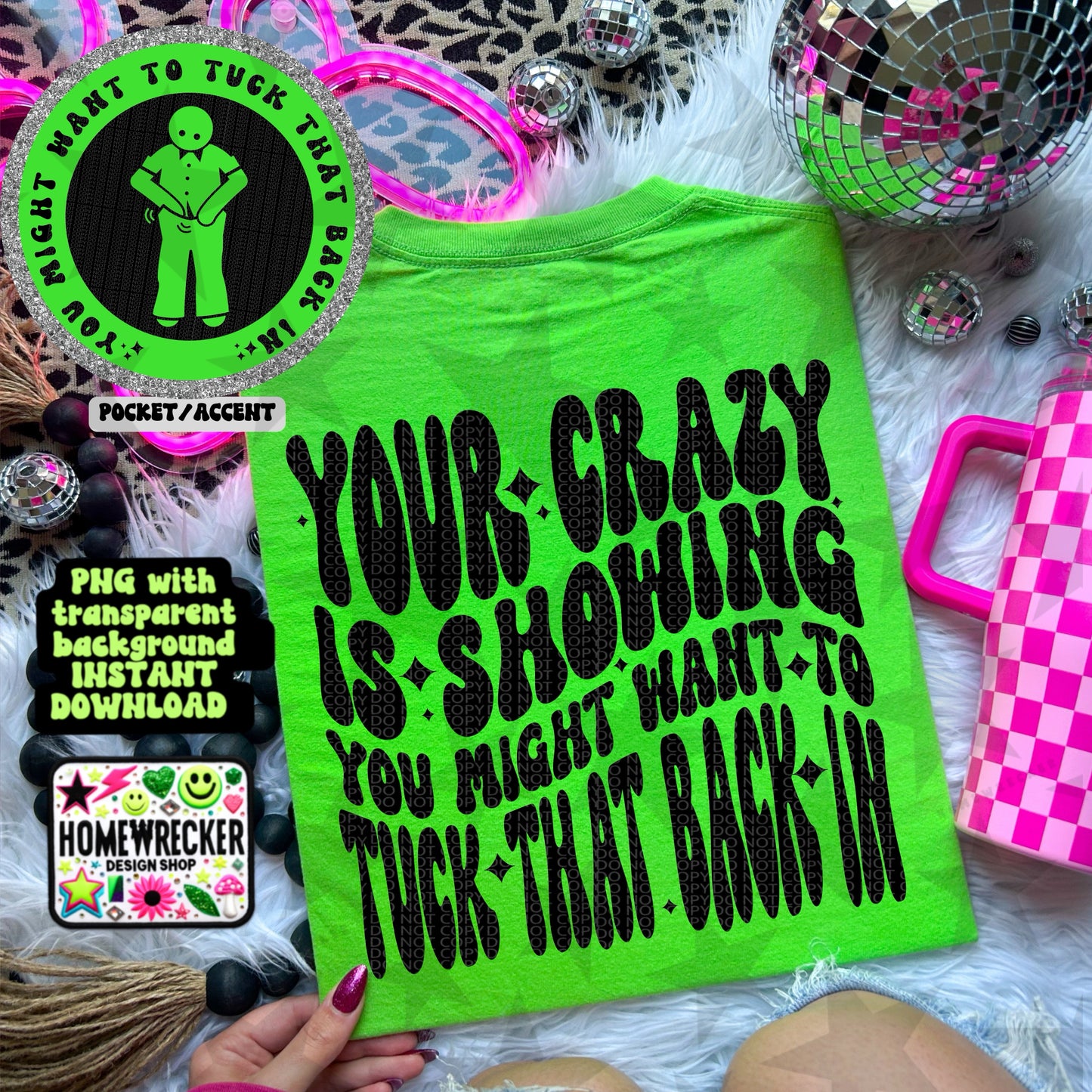 Your crazy is showing PNG Trendy Wavy Design, Digital Download