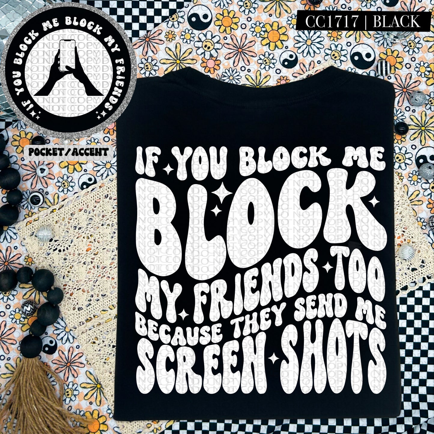 Block My Friends Too Because They Send Me Screen Shots | Wavy Snarky PNG