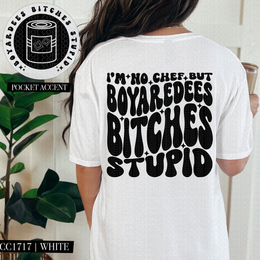 I"m No Chef But Boyaredees Bitches Stupid | Wavy Snarky PNG