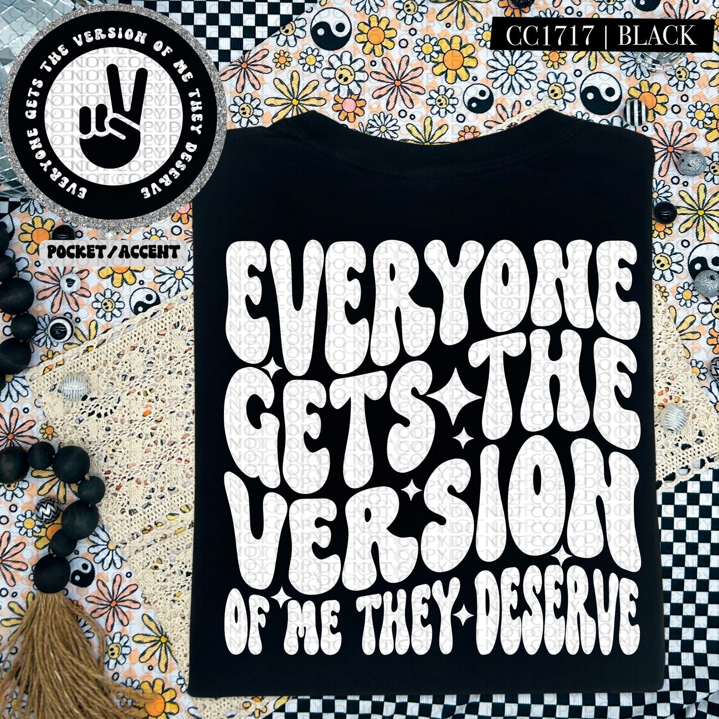 Everyone Gets The Version Of Me They Deserve | Wavy Snarky PNG