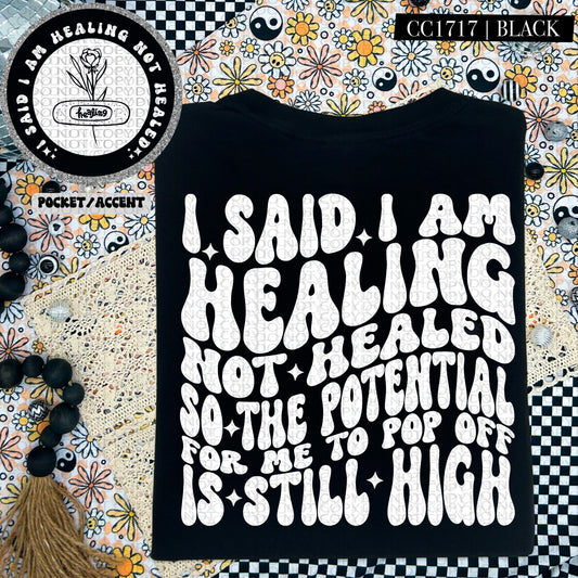 I Said I Am Healing Not Healed So The Potential For Me To Pop Off Is Still High | Wavy Snarky PNG