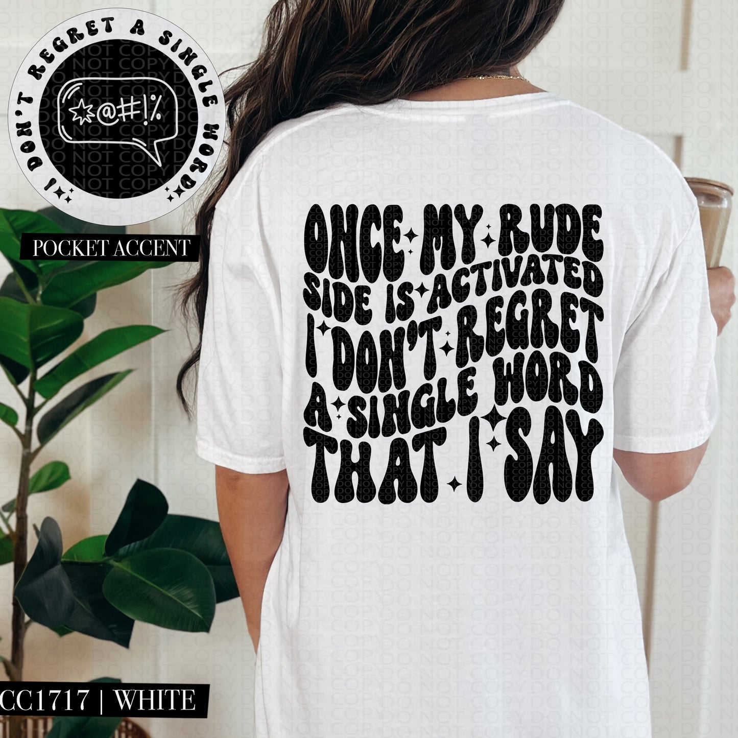 Once My Rude Side Is Activated I Don't Regret A Single Word That I Say | Wavy Snarky PNG