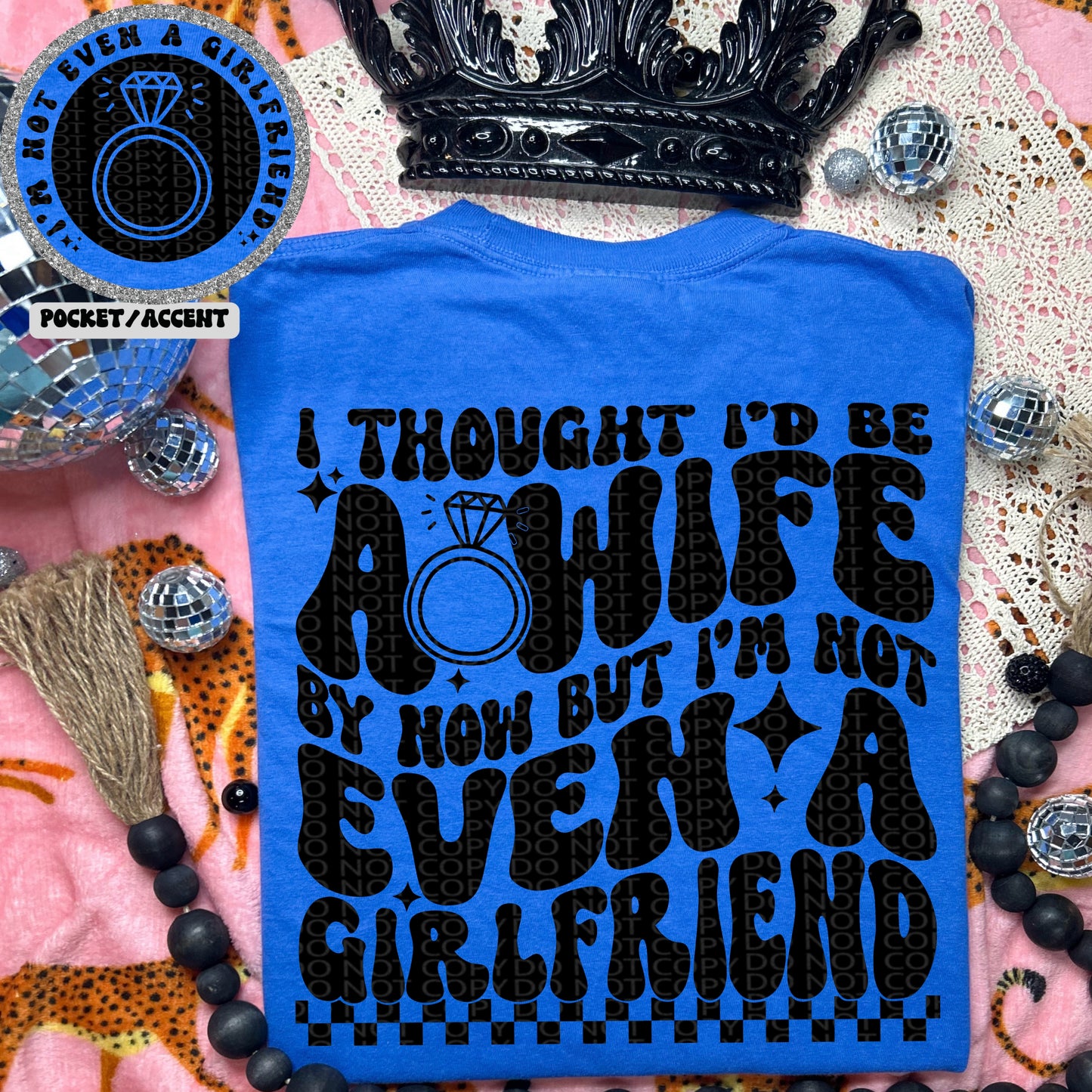 I Thought I’d be a wife by now | Wavy Snarky PNG