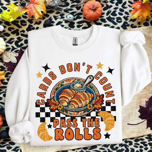 Carbs Don’t Count Pass the Rolls | Thanksgiving Faux Embroidery PNG