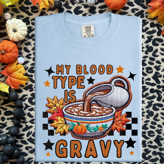 My Blood Type is Gravy | Thanksgiving Faux Embroidery PNG