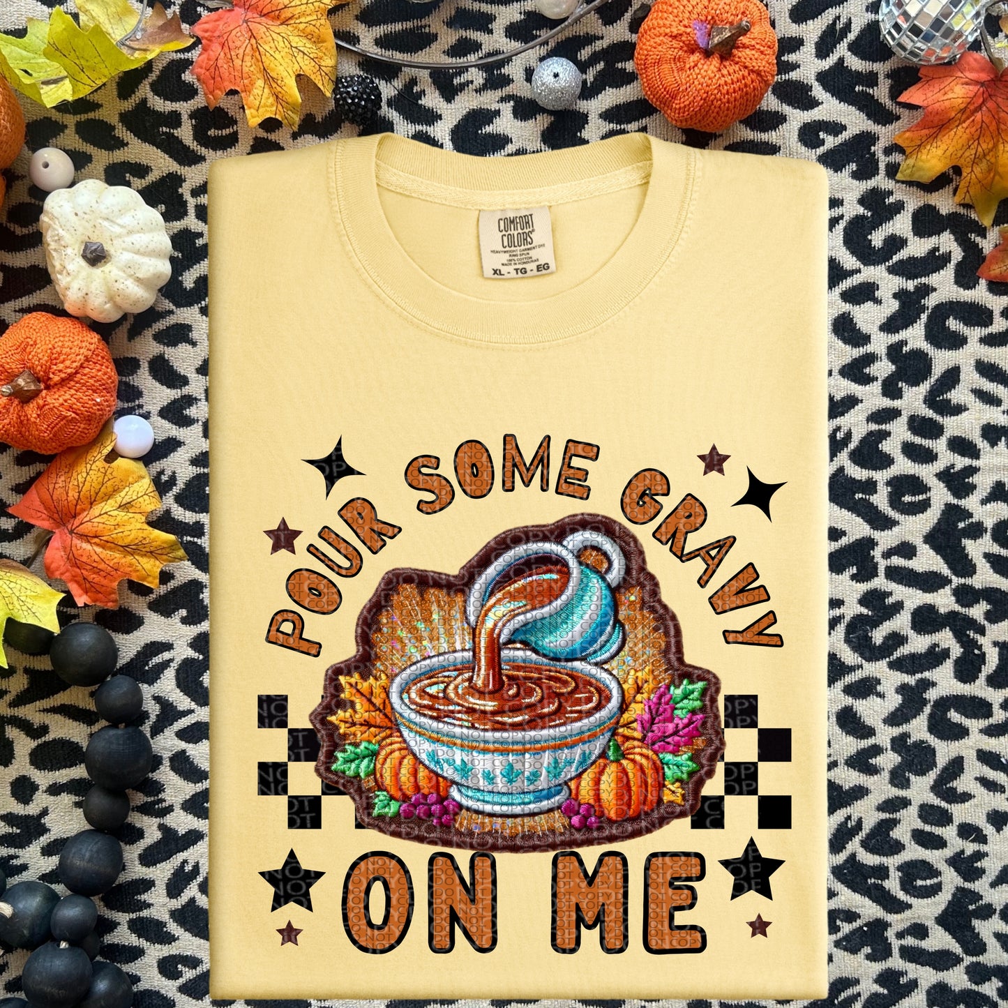 Pour Some Gravy on Me | Thanksgiving Faux Embroidery PNG