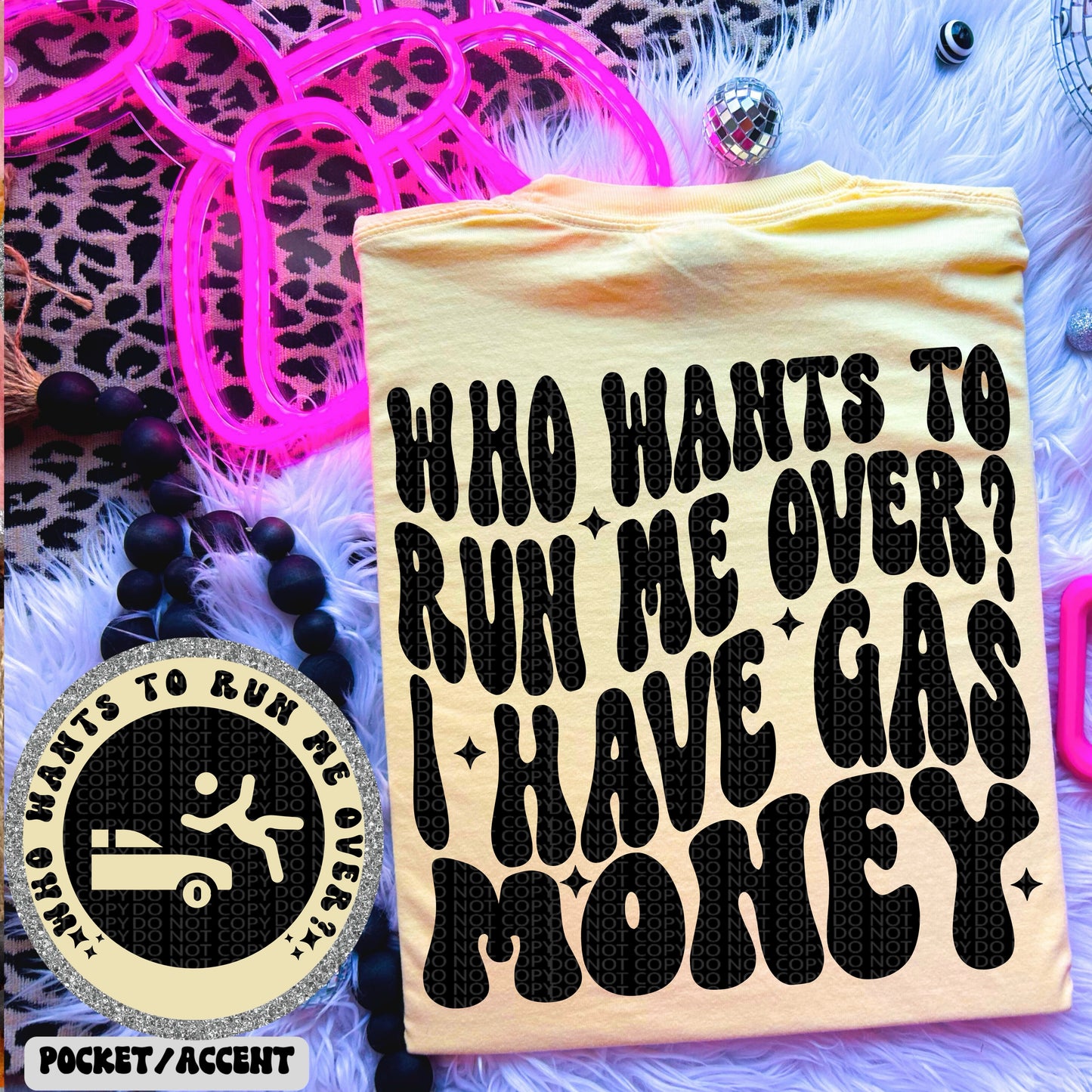 Who wants to run me over? | Wavy Font with Pocket PNG