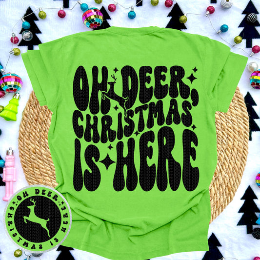 Oh deer Christmas is Here