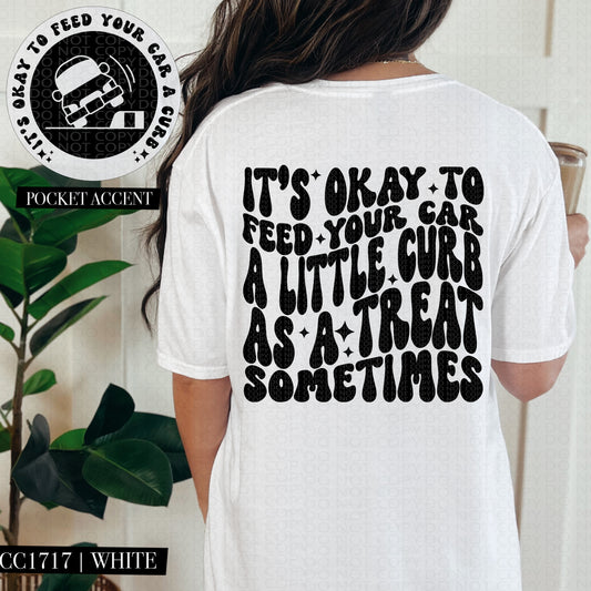 It's Okay To Feed Your Car A Little Curb As A Treat Sometimes | Wavy Snarky PNG