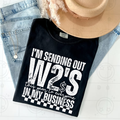 I'm sending out W2's | Single Color PNG