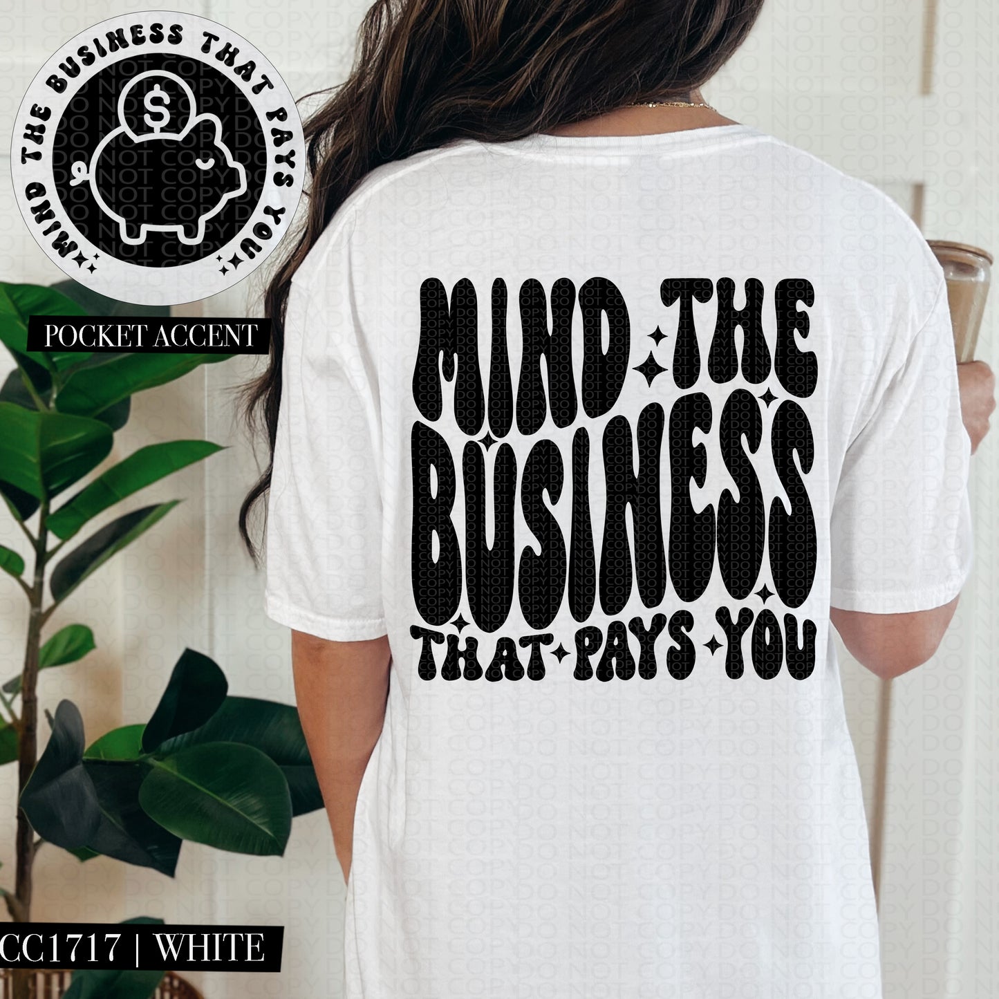 Mind The Business That Pays You | Wavy Snarky PNG