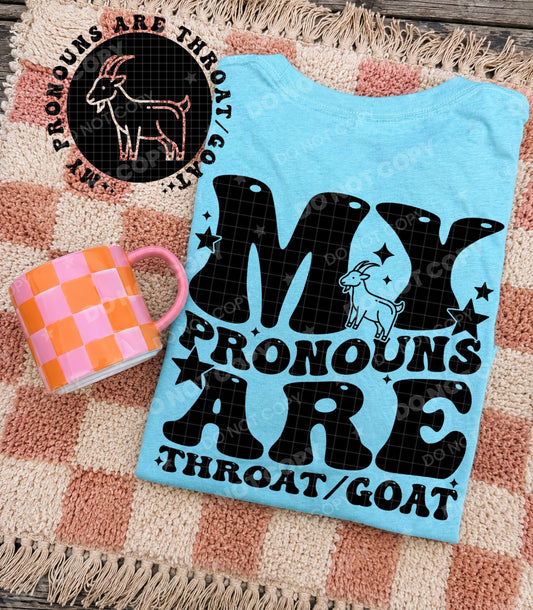 My Pronouns Are Throat Goat PNG design from Homewrecker Design Shop