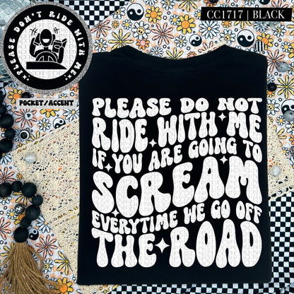 Please Do Not Ride With Me If You Are Going To Scream | Wavy Snarky PNG