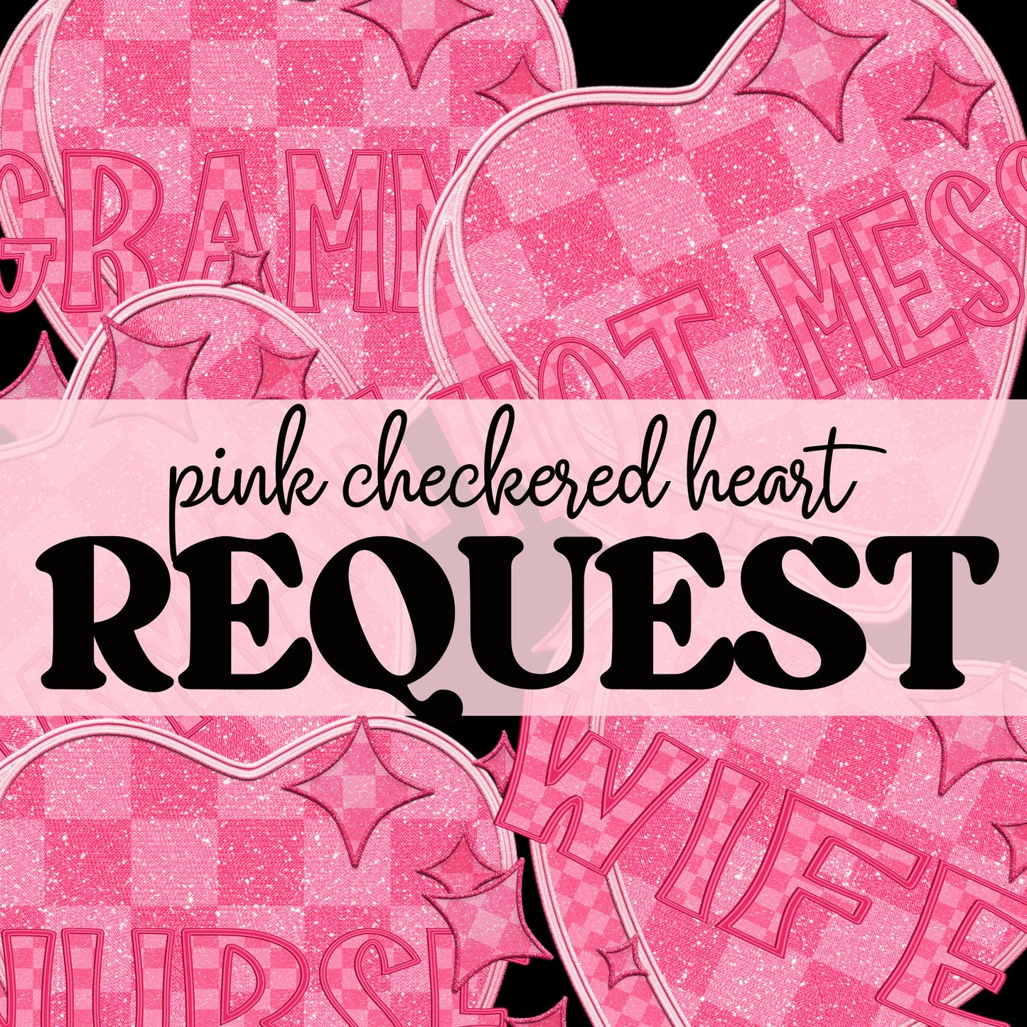 *REQUESTED* NAME/WORD (no numbers or punctuation) Retro Checkered Heart | Faux Embroidery | TAT 3-5 BIZ DAYS