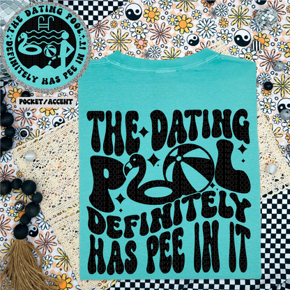 The dating pool definitely has pee in it PNG, Digital Download, Trendy Wavy Letters, funny PNG, Retro Wavy quote