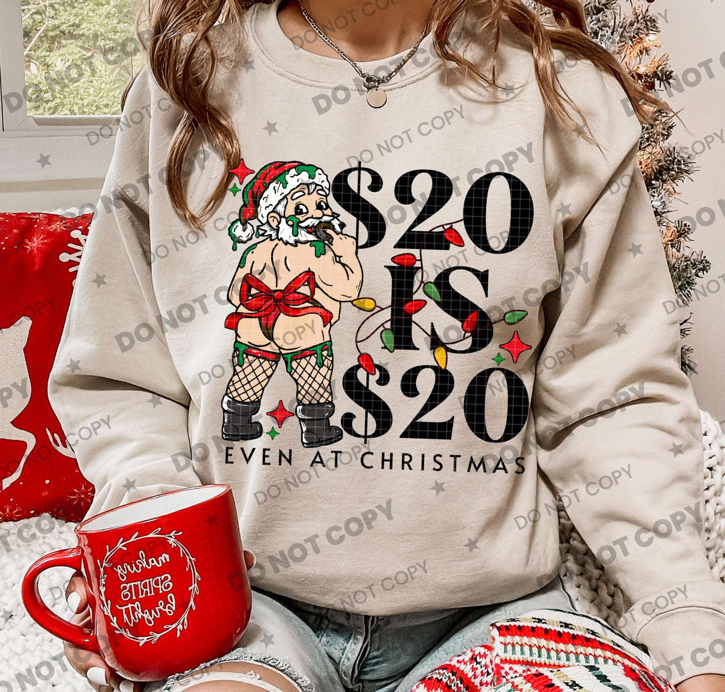 $20 Is $20 Even At Christmas PNG design, digital download