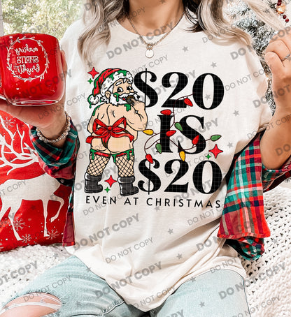 $20 Is $20 Even At Christmas PNG design, digital download