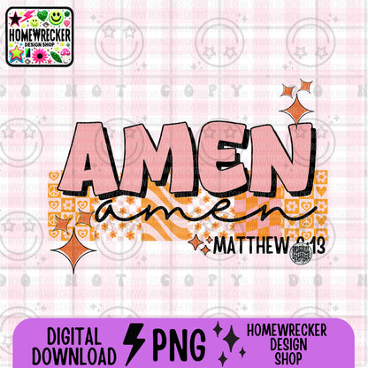 Amen PNG, Groovy Bible Verse Digital File, Matthew 6:13, Retro PNG, Faith Sublimation Design, Christian Shirt PNG