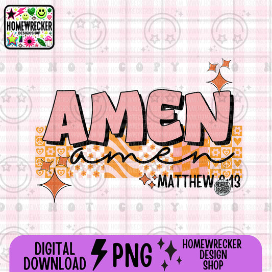 Amen PNG, Groovy Bible Verse Digital File, Matthew 6:13, Retro PNG, Faith Sublimation Design, Christian Shirt PNG