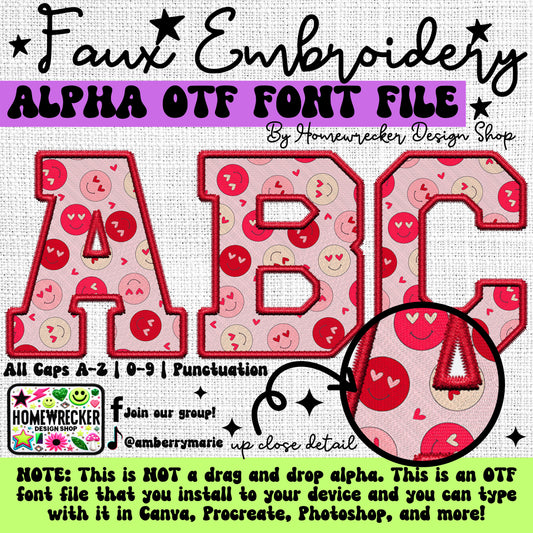 Happy Face Hearts Vday OTF Font, Faux Embroidery OTF Font, Varsity Letter Style Alpha, Clipart, Make your own designs