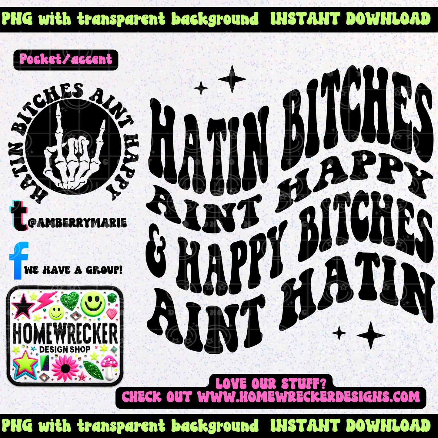 Hatin Bitches Aint Happy | Wavy Snarky PNG