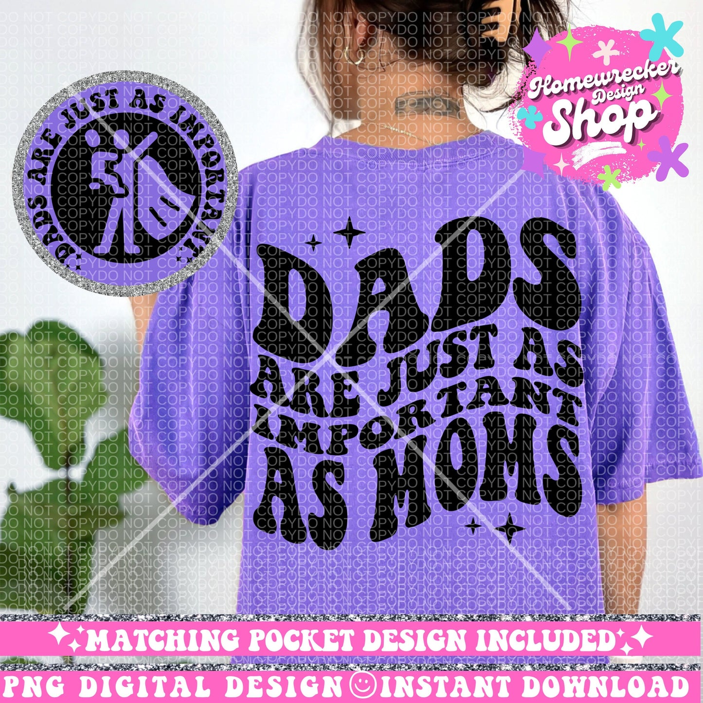 Dad's Are Just As Important As Moms, Funny Png Design, Adult Humor Png, Petty Shirt Designs, Funny Quote PNG, Sublimation, Wavy Trend Design