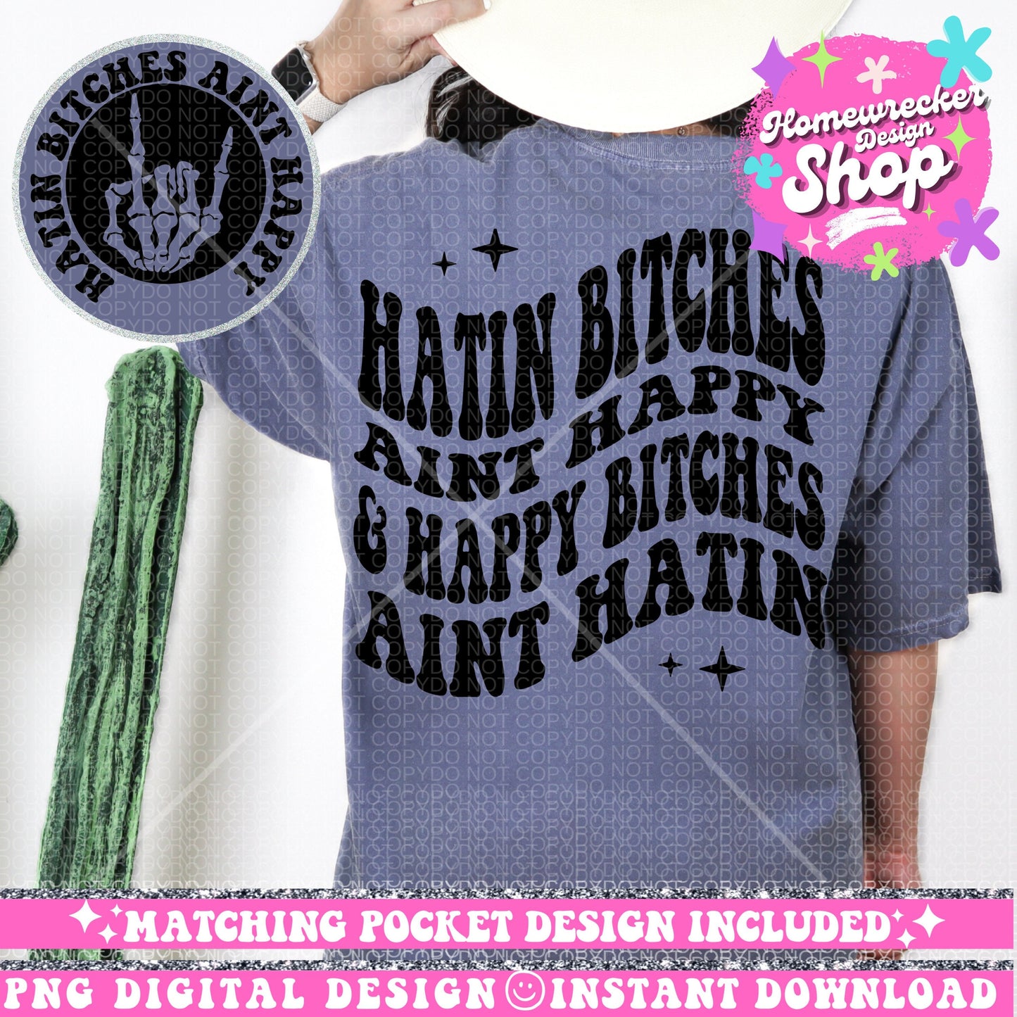 Hatin Bitches Aint Happy, Haters, Funny Png Design, Adult Humor Png, Petty Shirt Designs, Funny Quote PNG, Sublimation, Wavy Trend Design