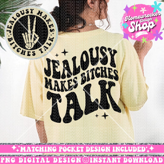 Jealousy Makes Bitches Talk, Jealousy, Bitter, Funny Png Design, Adult Humor Png, Petty Shirt Trendy Designs, Wavy Font designs, Retro Wavy