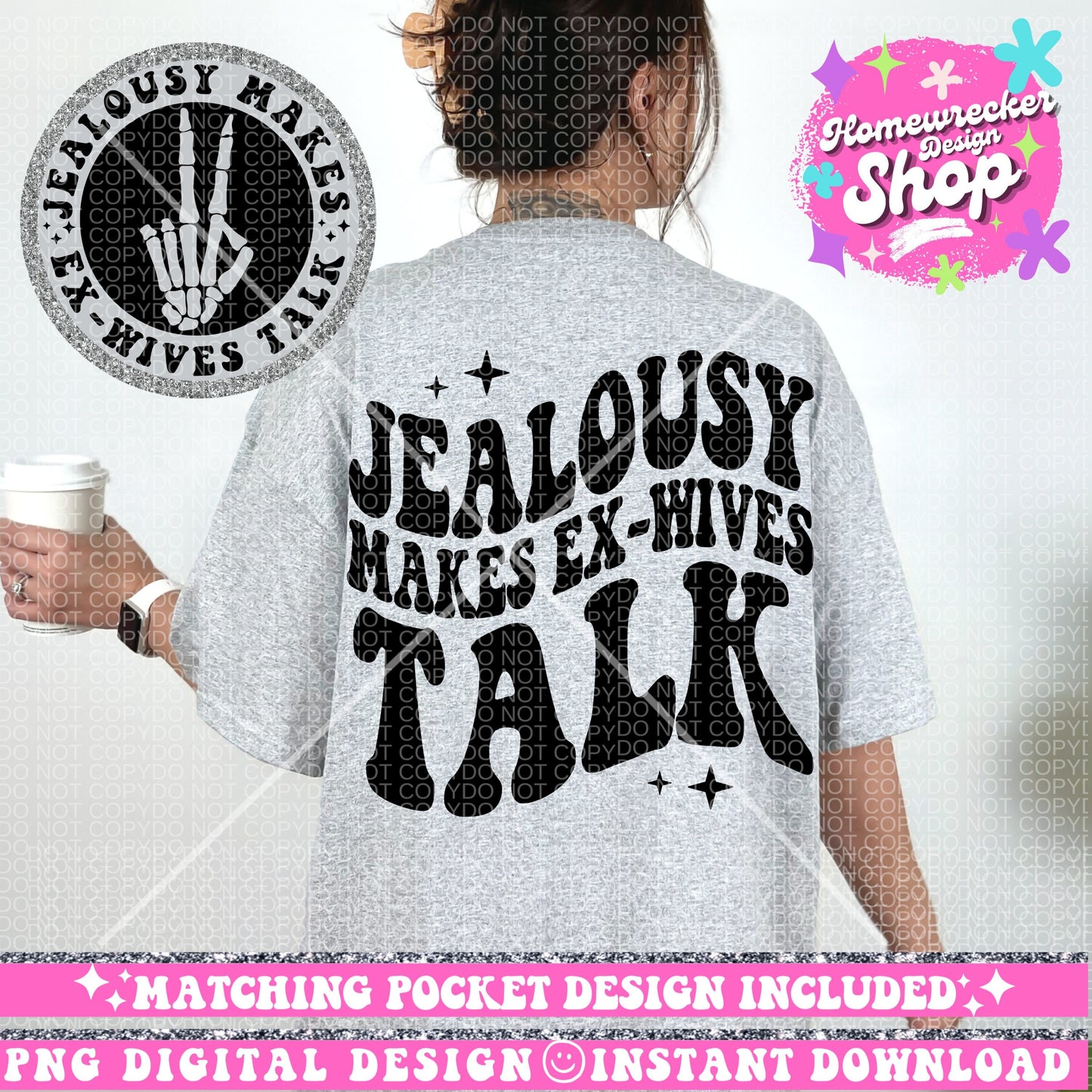 Jealousy Makes Ex-Wives Talk, Jealousy, Bitter, Funny Png Design, Adult Humor Png, Petty Shirt Trendy Designs, Wavy Font designs, Retro Wavy