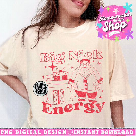 Big Nick energy, vintage Santa , Christmas, design, distressed Christmas , PNG, sublimation, T-shirt, design download